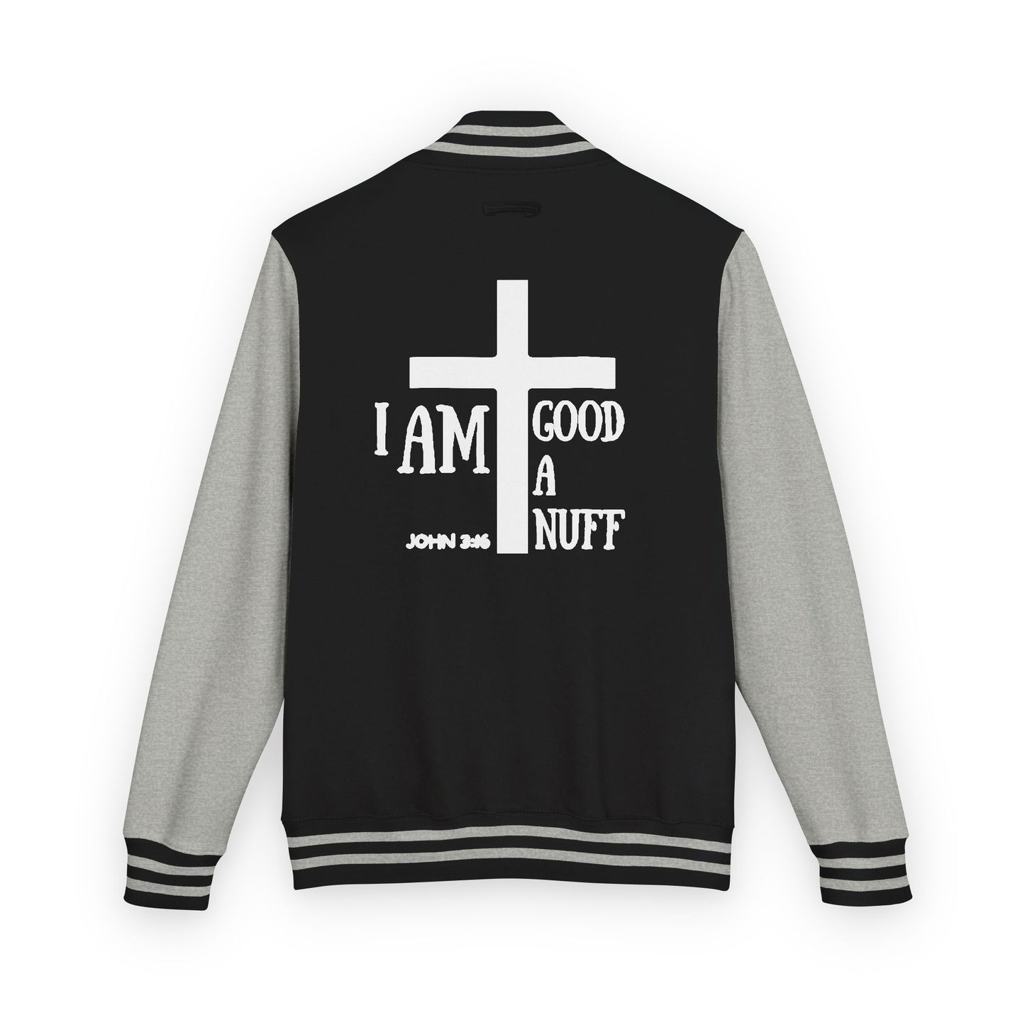 I AM GoodaNuff Unisex Letterman Jacket