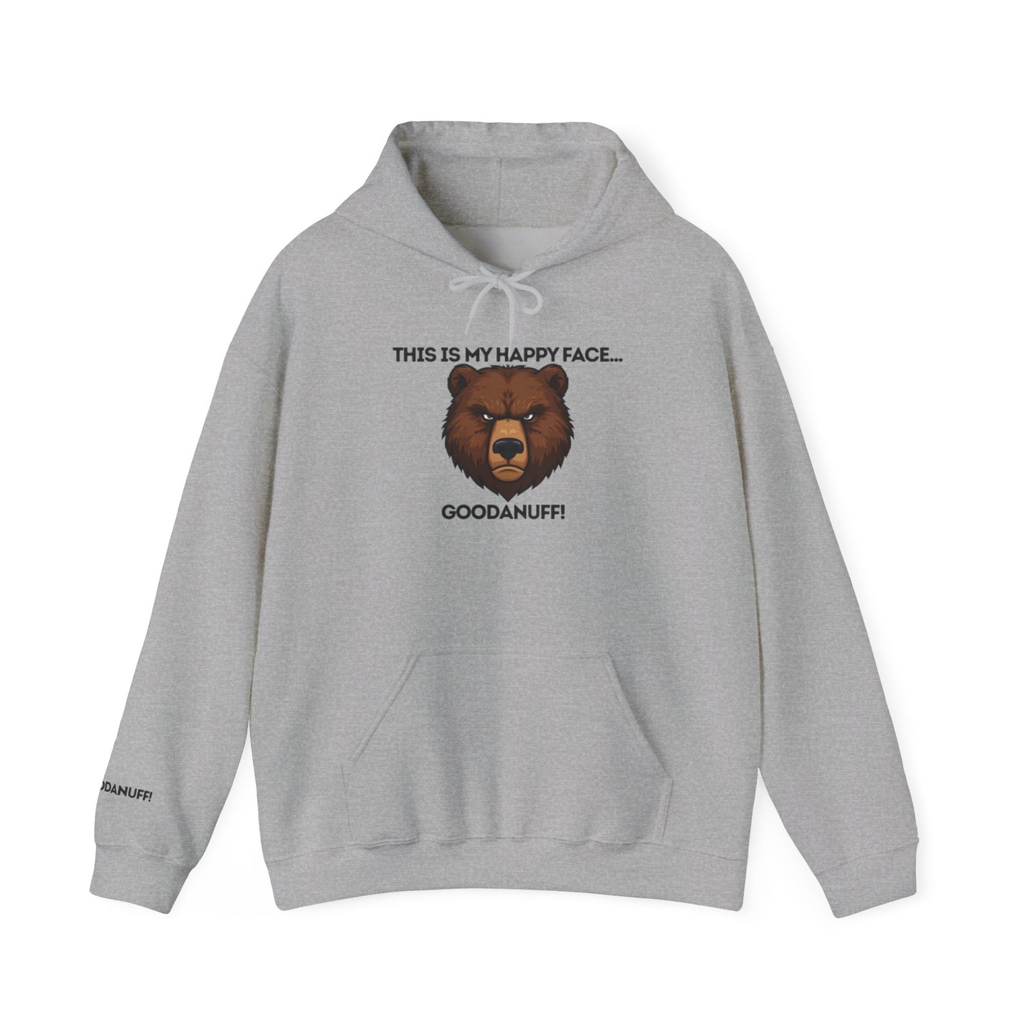 This is my Happy Face...GoodaNuff Unisex Hoodie