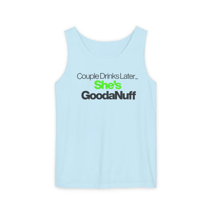 Couple Drinks Later...She's GoodaNuff Men's Lightweight Tank Top