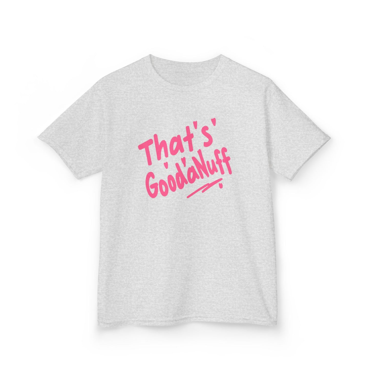 That's GoodaNuff Unisex Youth T-Shirt