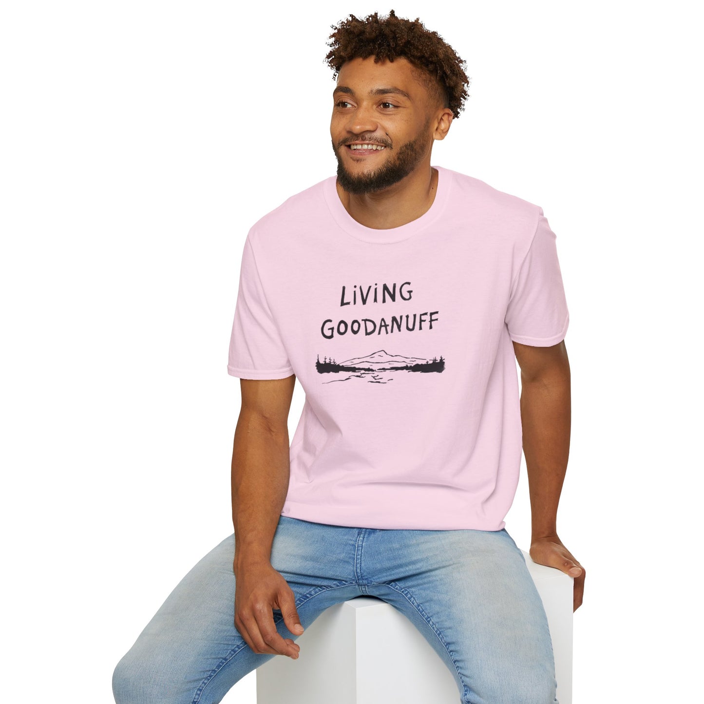 Living GoodaNuff Unisex Softstlyle T-Shirt