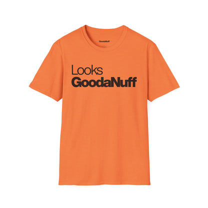 Looks GoodaNuff Unisex Classic T-Shirt