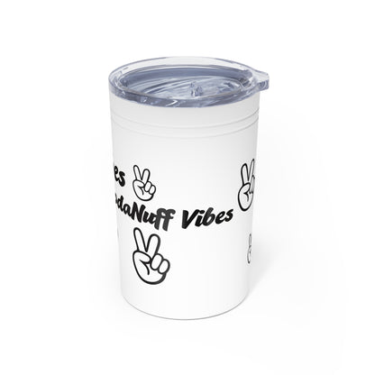 GoodaNuff Vibes Small Tumbler