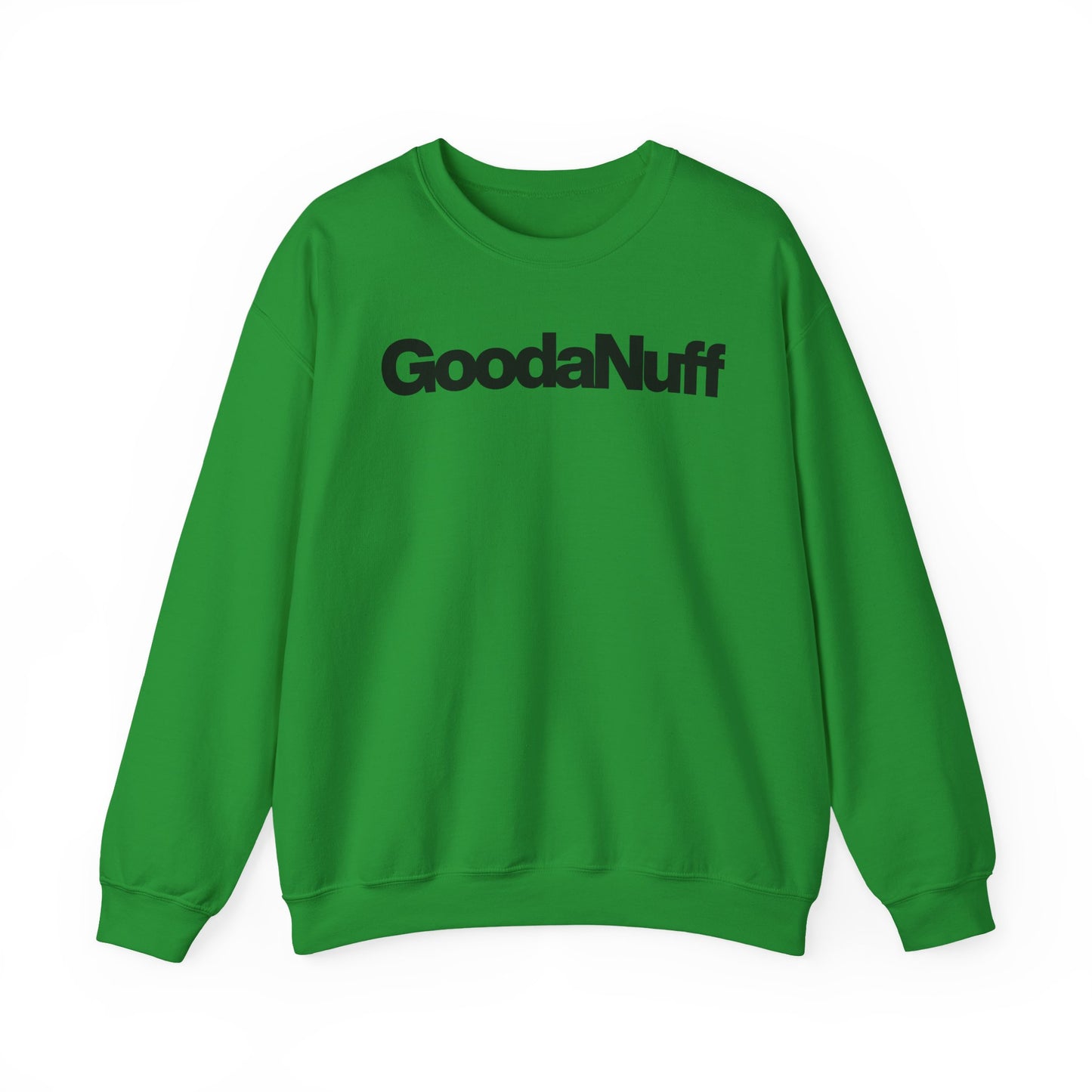 GoodaNuff Classic Unisex Crewneck