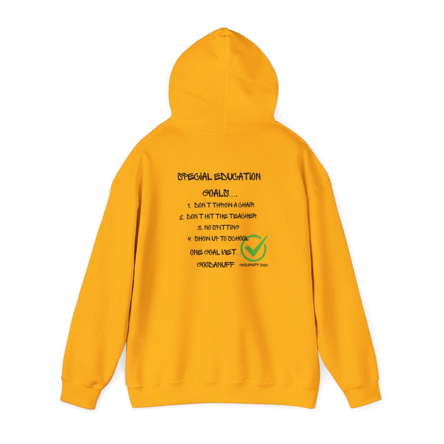 Special Education Goals...GoodaNuff Unisex Hoodie