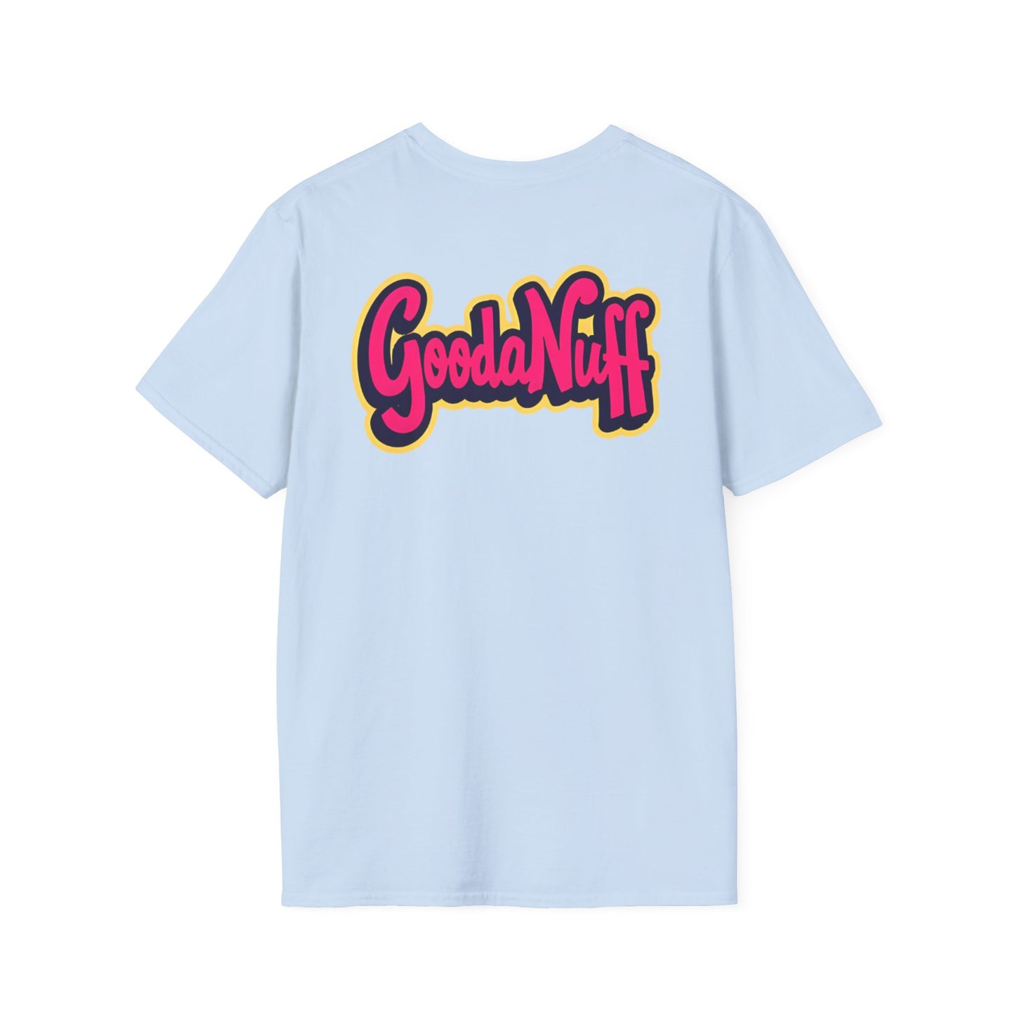 GoodaNuff Unisex Softstyle T-Shirt