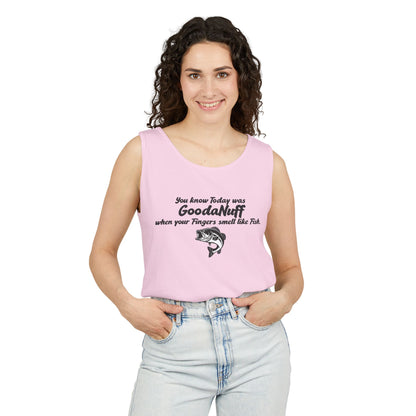 You know Today was GoodaNuff when your Fingers smell like Fish. Men's Lightweight Tank Top