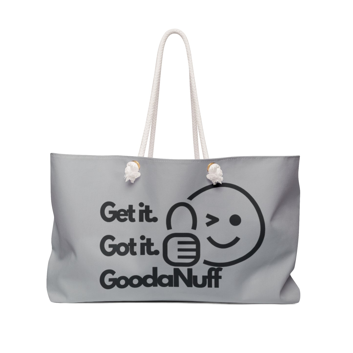 Get it. Got it. GoodaNuff Travel Bag