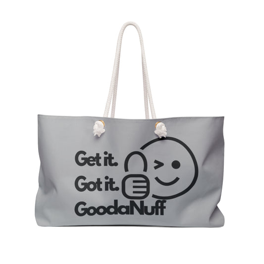 Get it. Got it. GoodaNuff Travel Bag