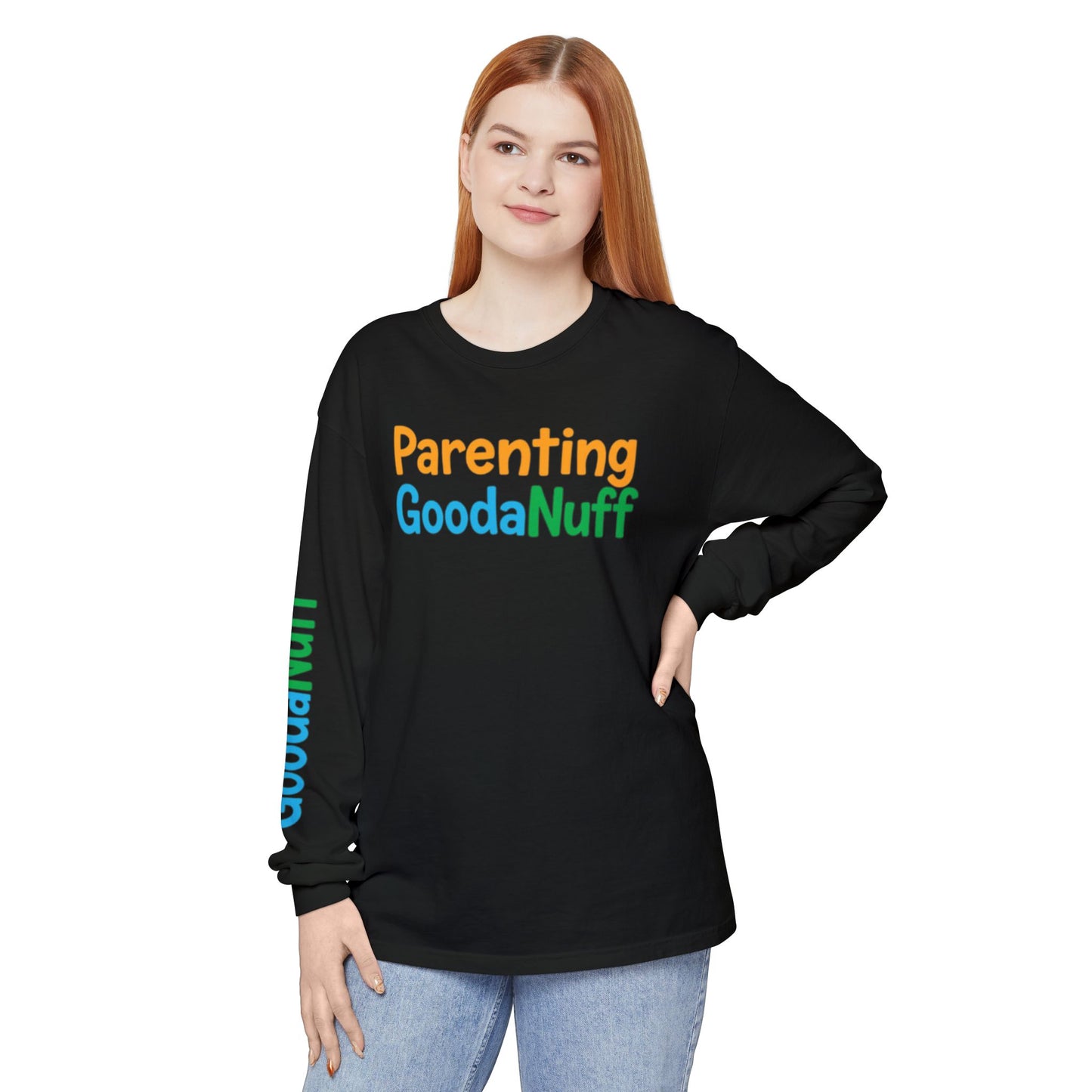 Parenting GoodaNuff Unisex Long Sleeve Tee