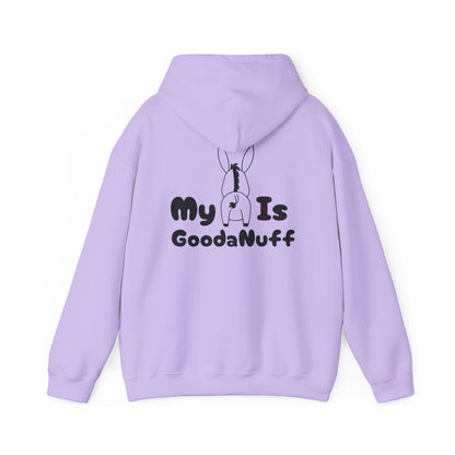My A** is GoodaNuff Unisex Hoodie