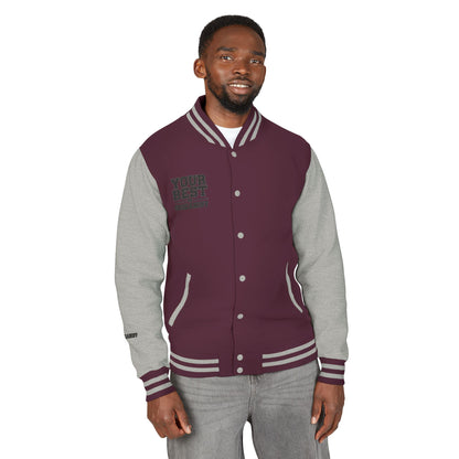 Your Best is GoodaNuff Unisex Letterman Jacket