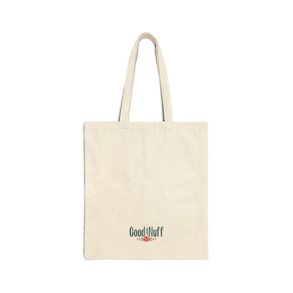 Together we are GoodaNuff Cotton Tote Bag