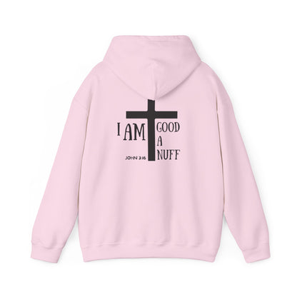 I AM GoodaNuff Unisex Hoodie