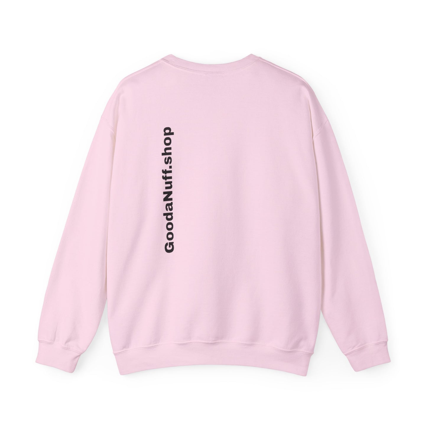 I AM Looking GoodaNuff Unisex Crewneck