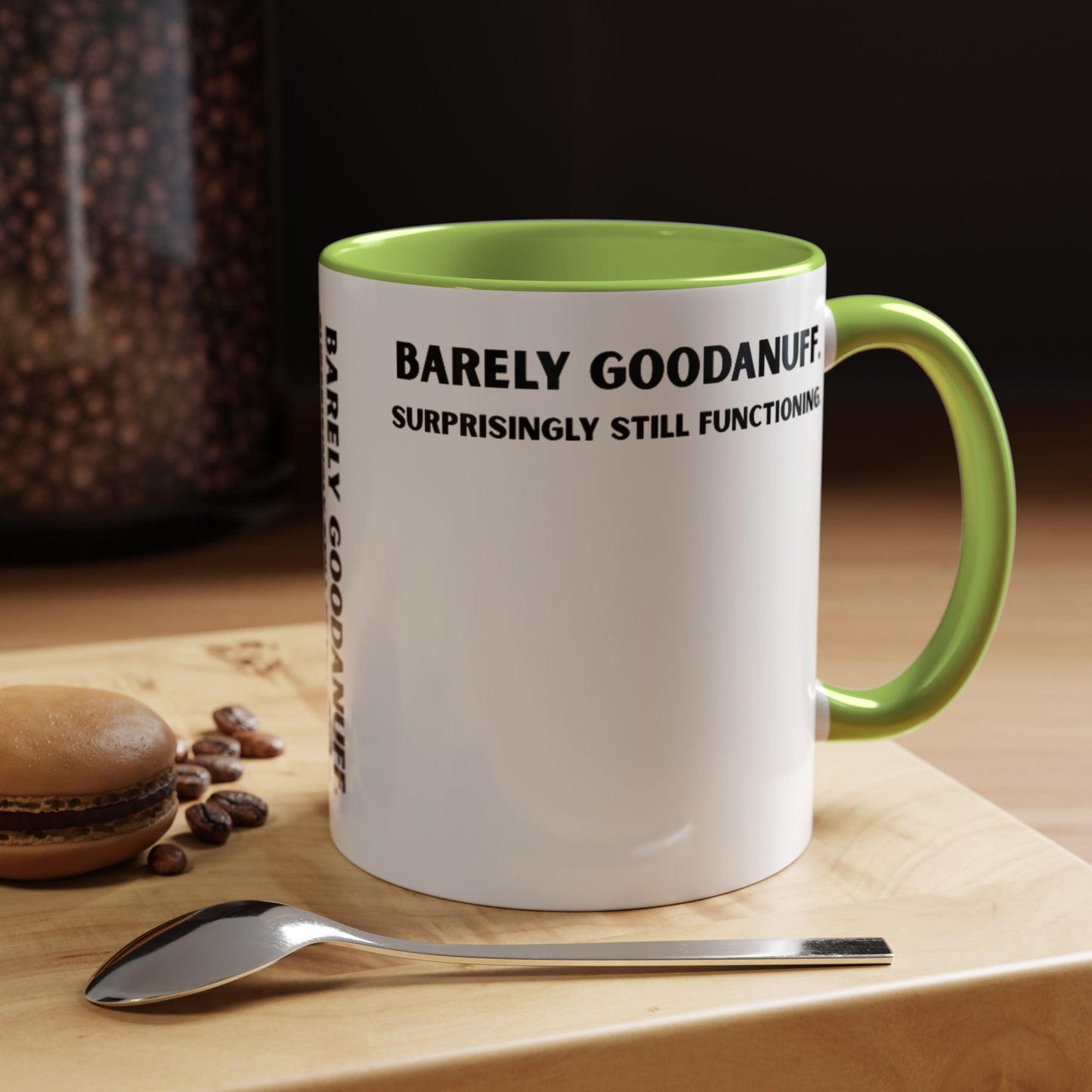 Barely GoodaNuff. Surprisingly Still Functioning Coffee Mug