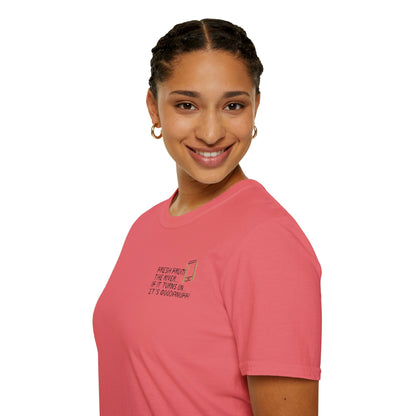 Fresh from the river...if it turns on...It's GoodaNuff Unisex Softstyle T-Shirt
