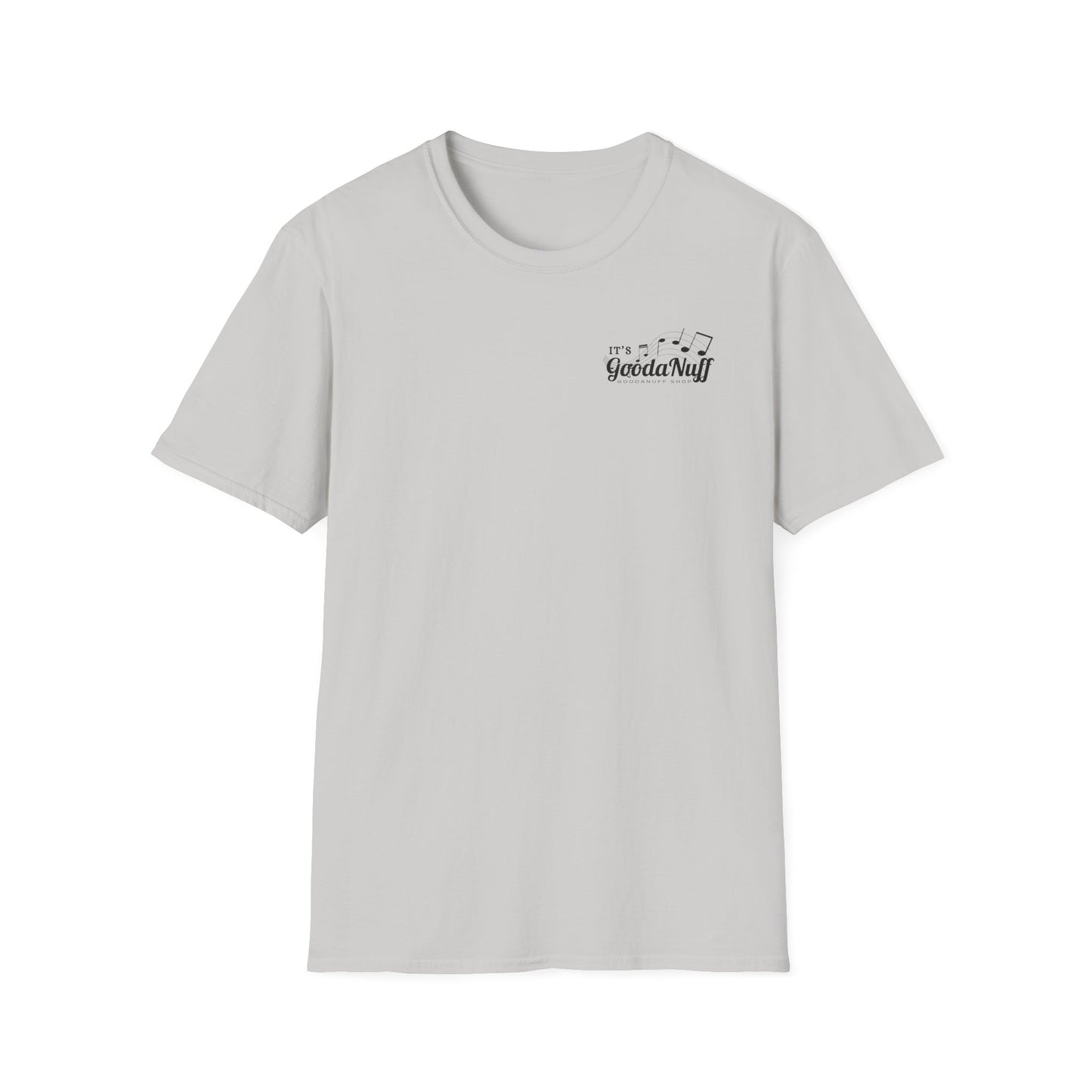 It's GoodaNuff I Reckon Unisex Softstyle T-Shirt