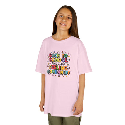 Back to School and I Am Feeling GoodaNuff Unisex Youth T-Shirt