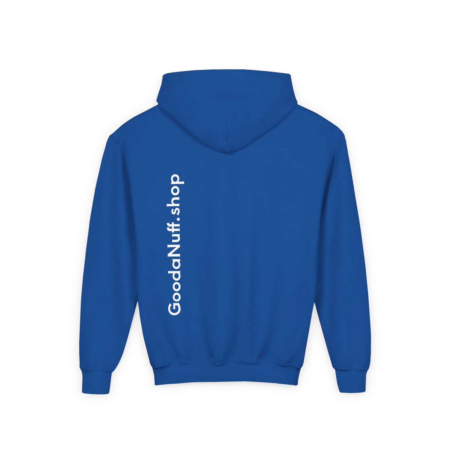 I Am Looking GoodaNuff…Literally Unisex Youth Hoodie