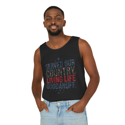 Served Our Country. Living Life GoodaNuff. Men's Lightweight Tank Top