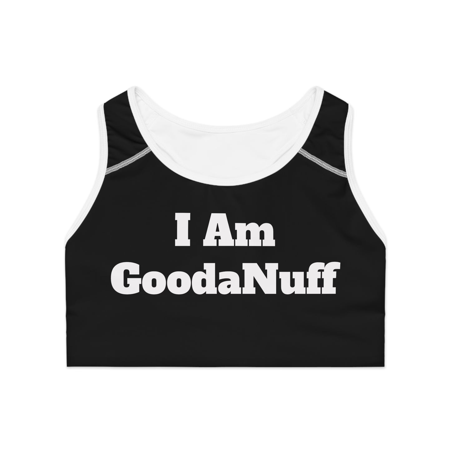 I Am GoodaNuff Sports Bra