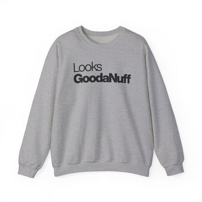 Looks GoodaNuff Classic Unisex Crewneck