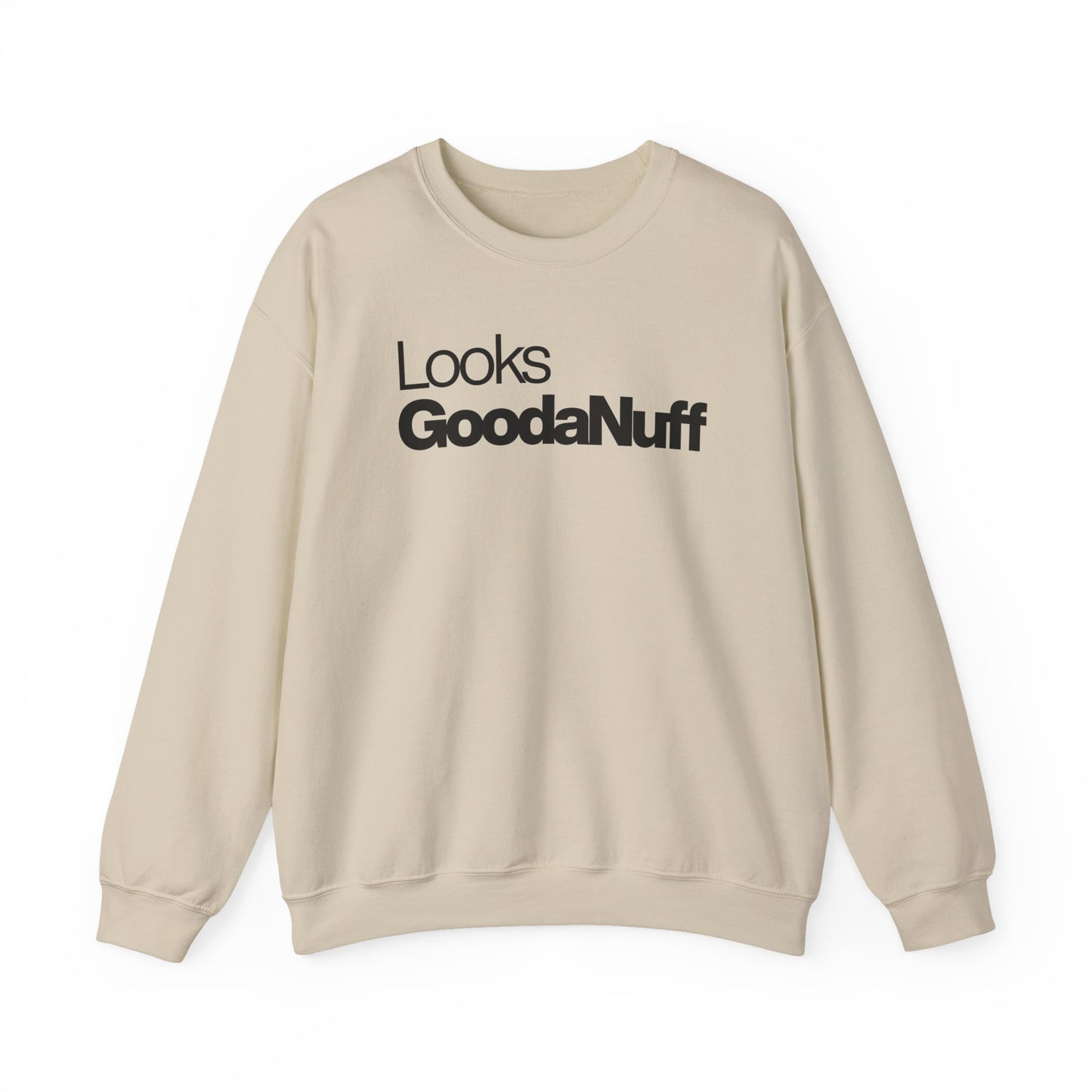 Looks GoodaNuff Classic Unisex Crewneck
