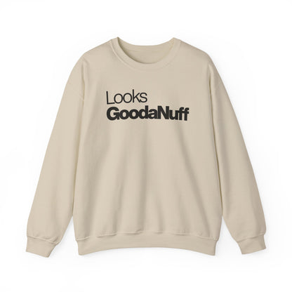 Looks GoodaNuff Classic Unisex Crewneck