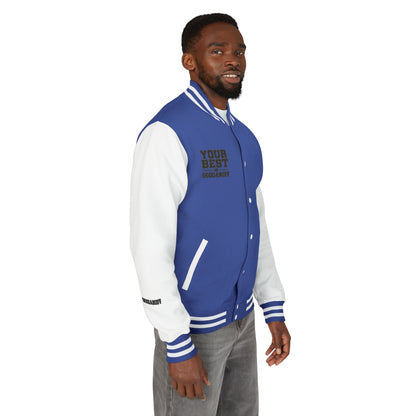 Your Best is GoodaNuff Unisex Letterman Jacket
