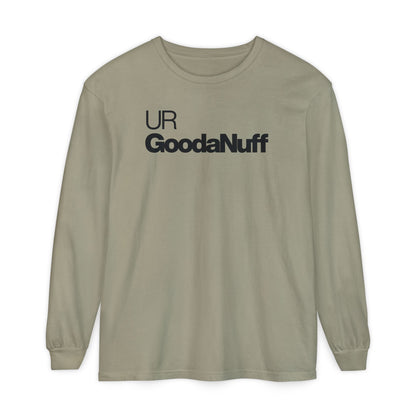 UR GoodaNuff Classic Unisex Long Sleeve Tee