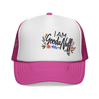 I AM GoodaNuff Trucker Hat