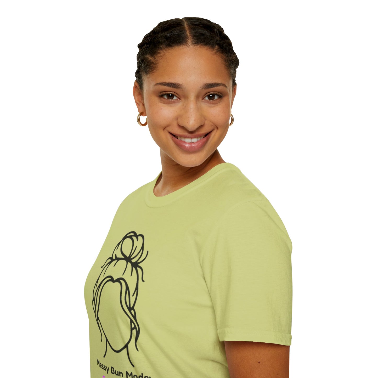 Messy Bun Mode: GoodaNuff Unisex Soft Style T-Shirt