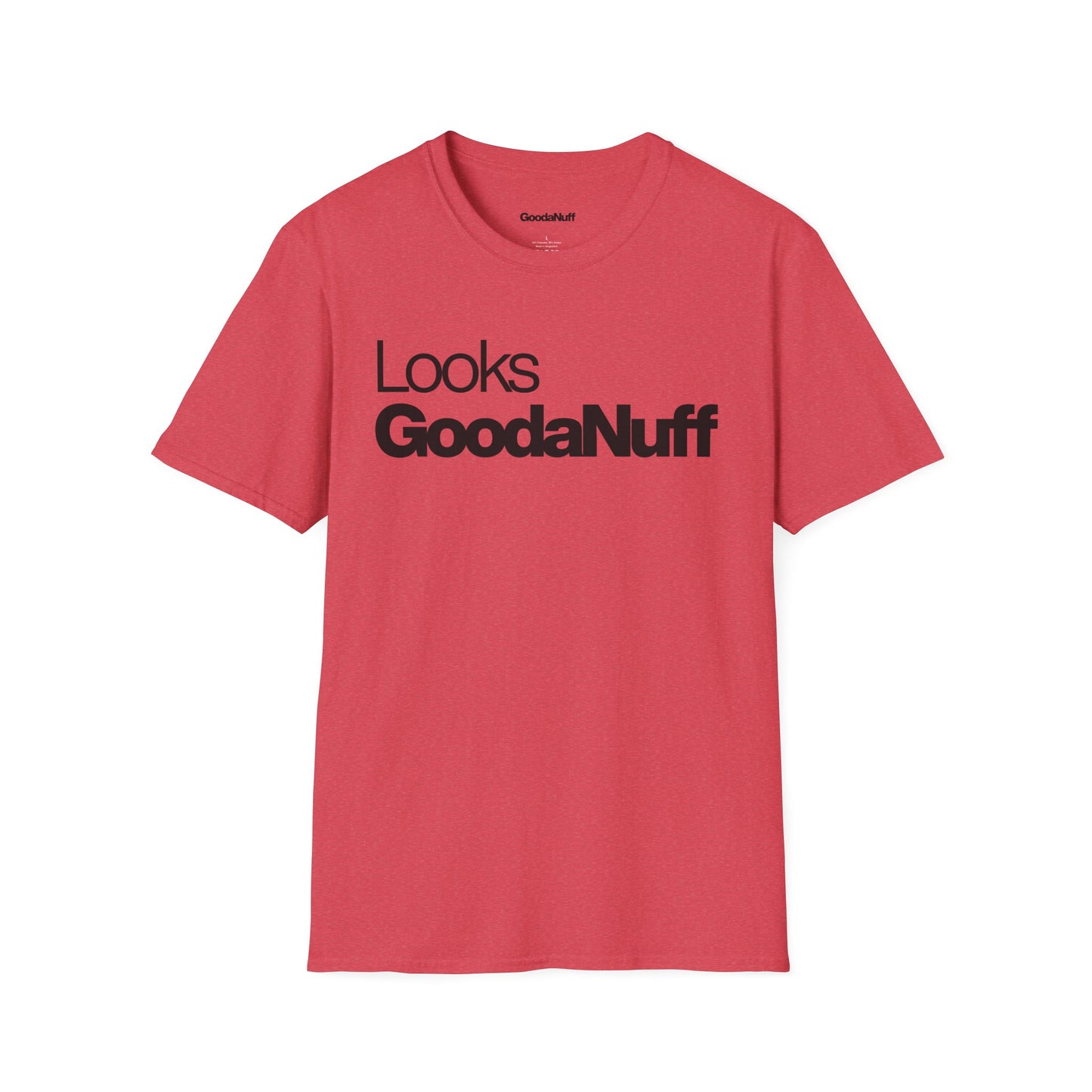 Looks GoodaNuff Unisex Classic T-Shirt