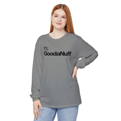 Classic It's GoodaNuff Unisex Long Sleeve Tee