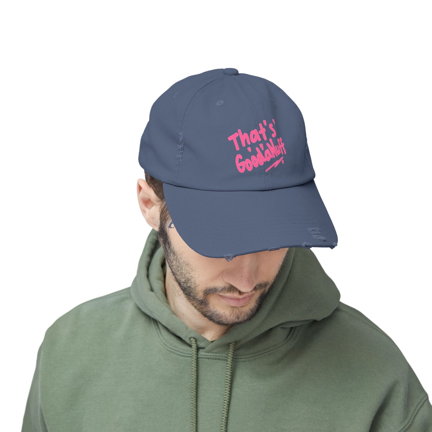 That's GoodaNuff Distressed Baseball Cap