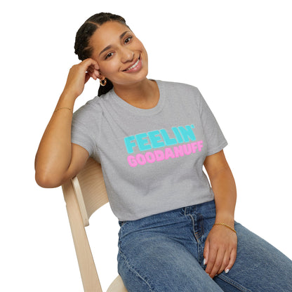 Feelin GoodaNuff Unisex Softstyle T-Shirt