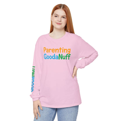 Parenting GoodaNuff Unisex Long Sleeve Tee