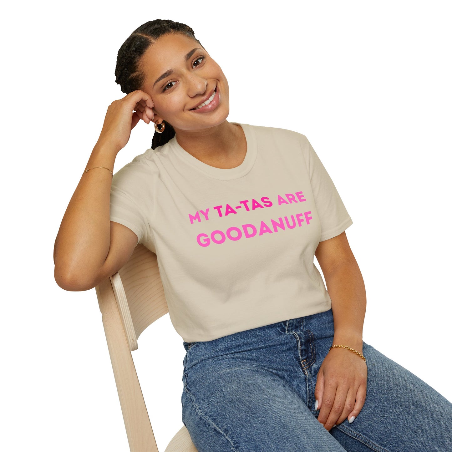 My Ta-Tas are GoodaNuff Unisex Softstyle T-Shirt
