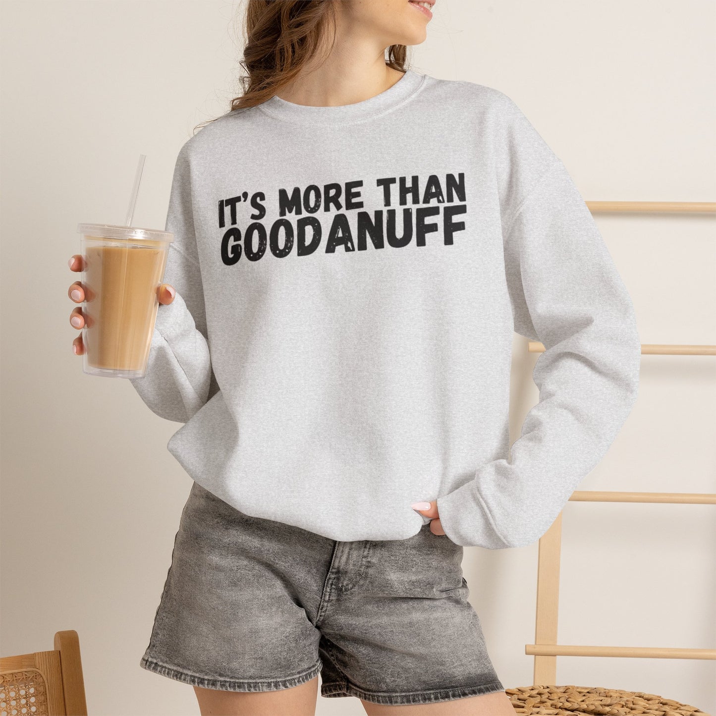 It's more than GoodaNuff Unisex Crewneck