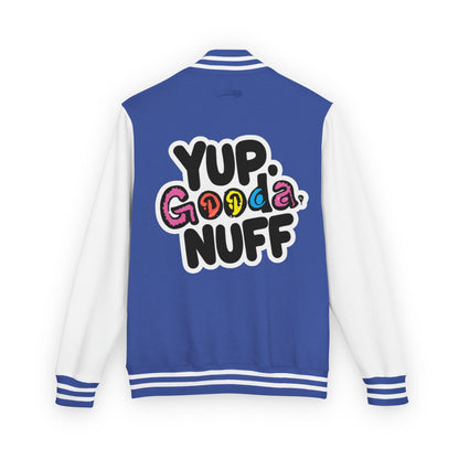 Yup. GoodaNuff Unisex Letterman Jacket