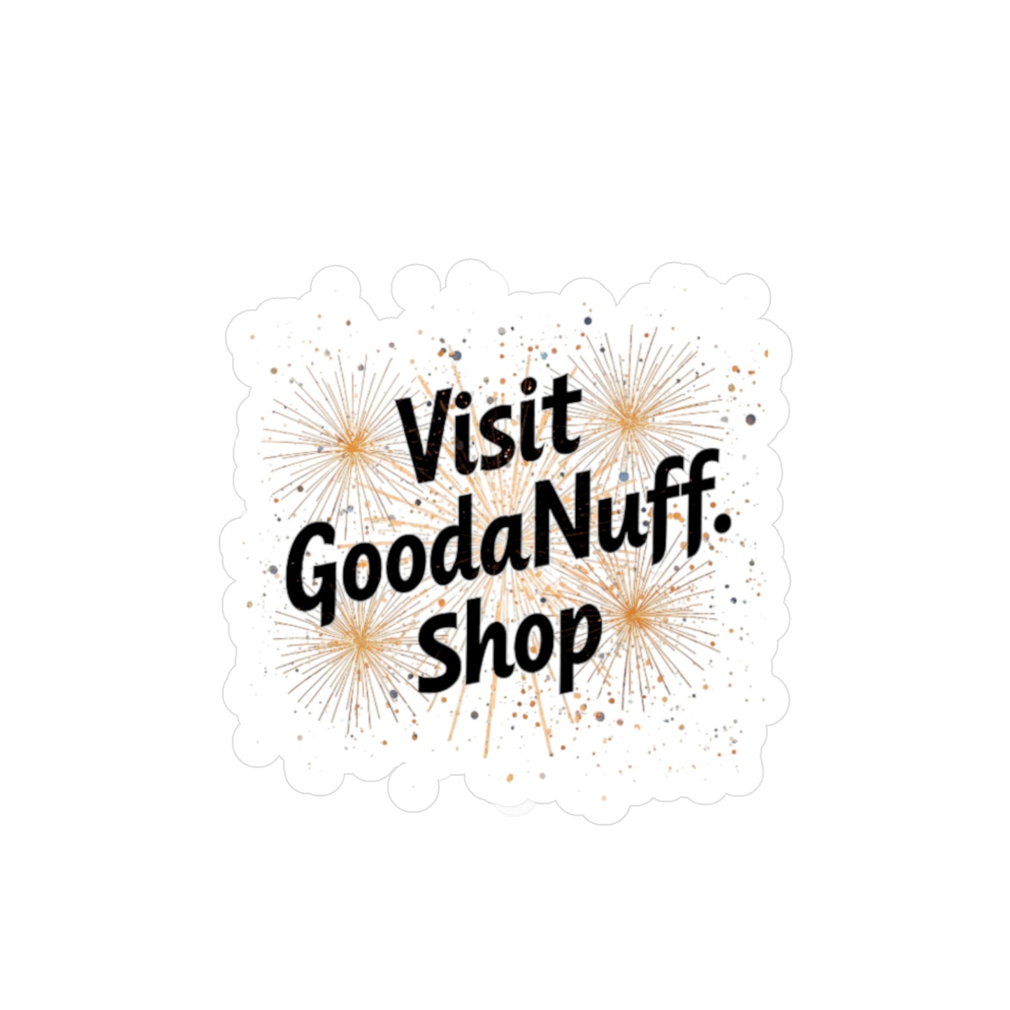 Visit GoodaNuff.shop Sticker