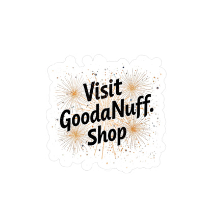 Visit GoodaNuff.shop Sticker