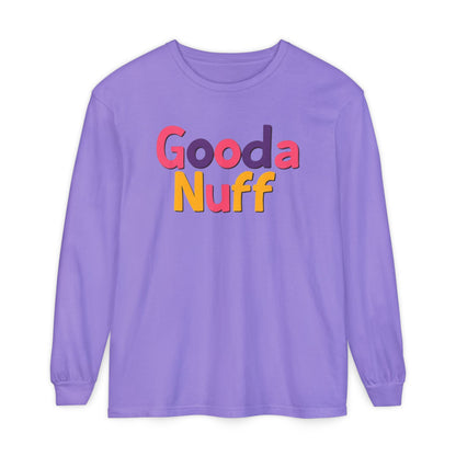 GoodaNuff Unisex Long Sleeve Tee