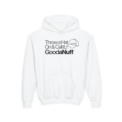 Throw a Hat on & call it GoodaNuff Unisex Youth Hoodie