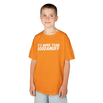 It's more than GoodaNuff Unisex Youth T-Shirt