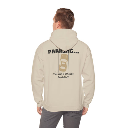 Parking...This Spot is Officially GoodaNuff Unisex Hoodie
