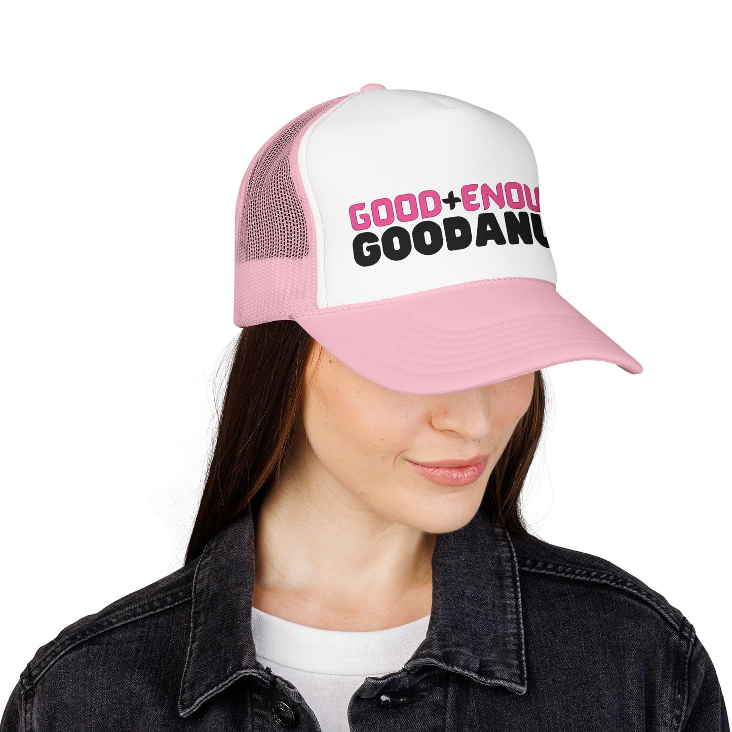 Good+Enough=GoodaNuff Trucker Hat