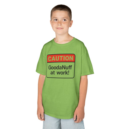 Caution-GoodaNuff at Work Unisex Youth T-Shirt