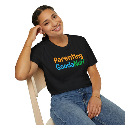 Parenting GoodaNuff Unisex Softstyle T-Shirt